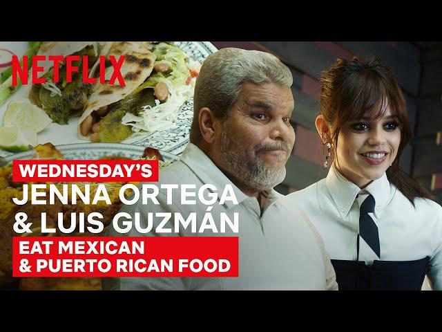 Wednesday's Jenna Ortega & Luis Guzmán Eat Mexican & Puerto Rican Food | Taste Buds | Netflix