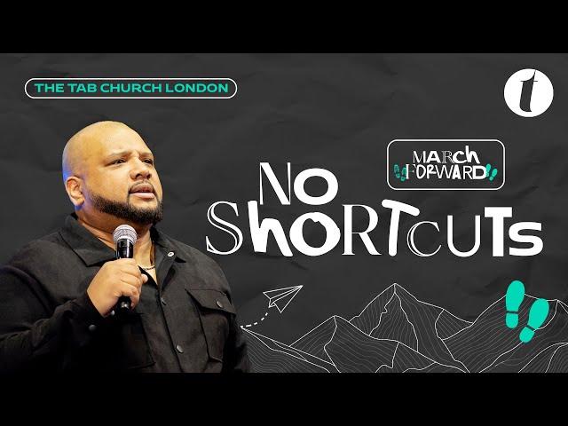 No Shortcuts | 03.03.24 | Sunday Service | Tab@Home