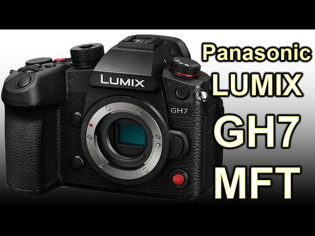 Panasonic Lumix GH7 Explained {Camera Tuesday Ep281}