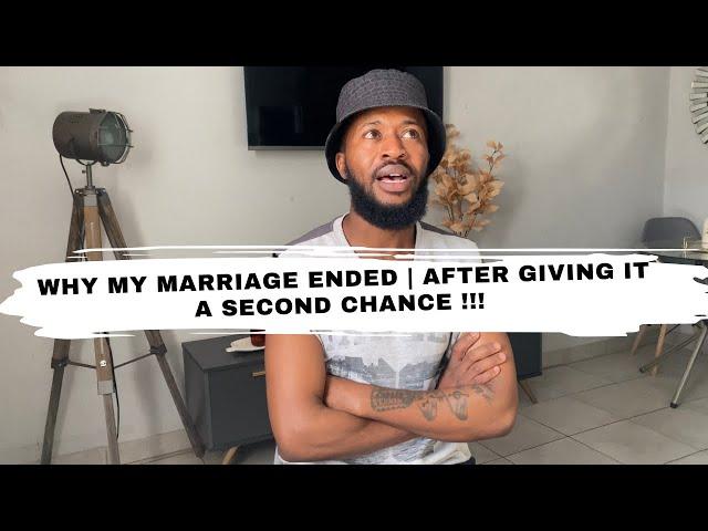 Why my marriage ended | after giving it a second chance | been a year already