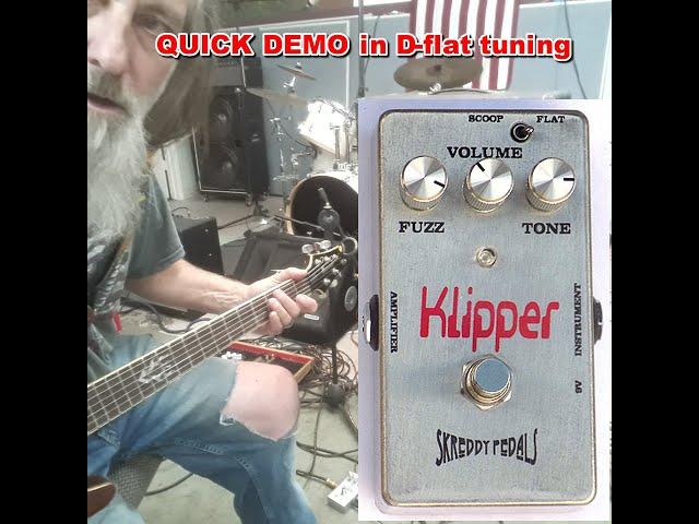 Skreddy Klipper demo detuned to D flat (chopped off extra doofusness at end)