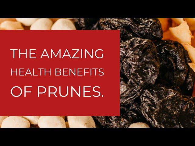 The amazing health benefits of prunes- dried plums.