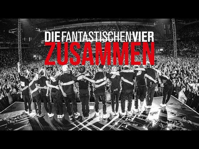 Die Fantastischen Vier - Zusammen (Für immer 30 Jahre Live - Official)