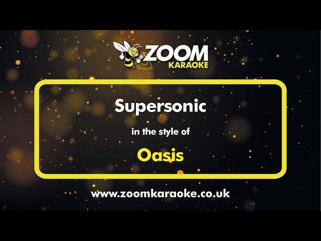 Oasis - Supersonic - Karaoke Version from Zoom Karaoke