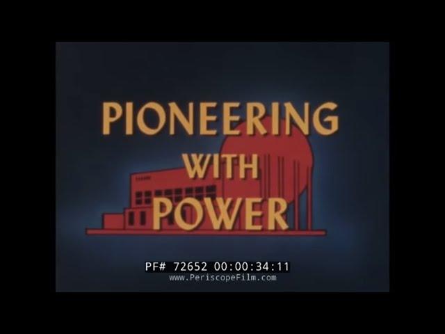 " PIONEERING WITH POWER "  1960s YANKEE ROWE NUCLEAR POWER GENERATING STATION PROMO FILM 72652