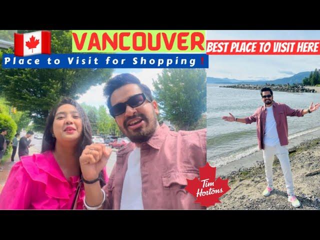 Best Place to Visit In Canada’s Most Beautiful City, Vancouver | Shopping Place & Beach Walk