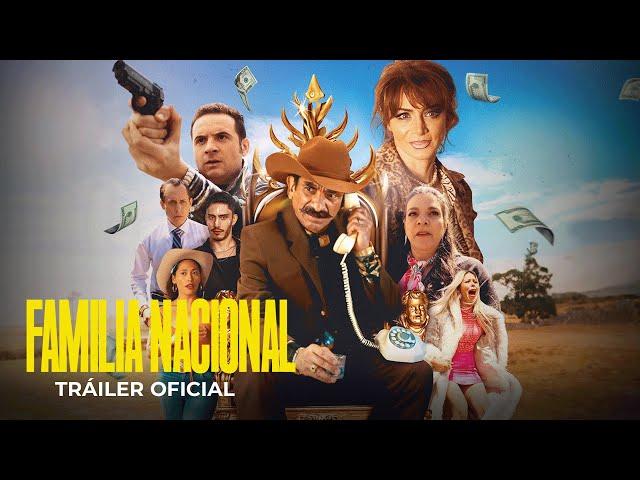 Familia Nacional -  Tráiler Oficial