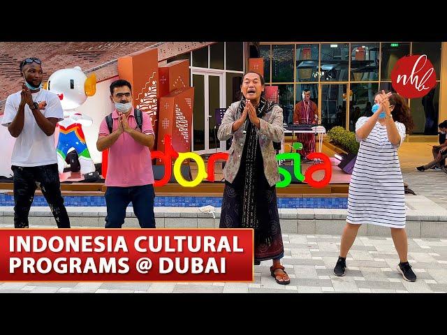 Indonesian Cultural Events at Dubai | Acara Budaya Indonesia di Dubai Expo