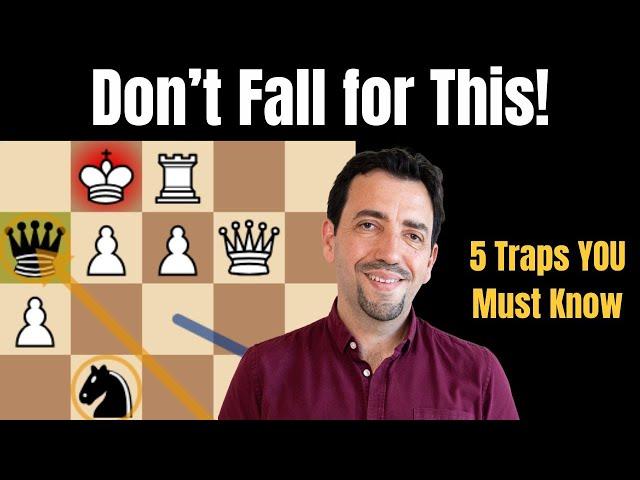 5 Traps EVERY Chess Player Under 2000 ELO MUST Know!