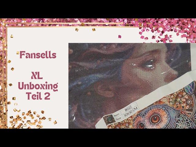 XXL Fansells DP Unboxing Teil 2  Personalisierung ai.kunstwerke und Bilderrahmen Alternative