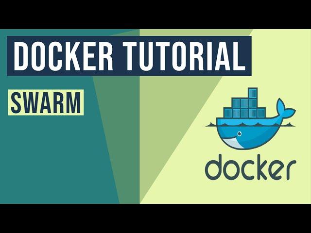 Docker Swarm Tutorial