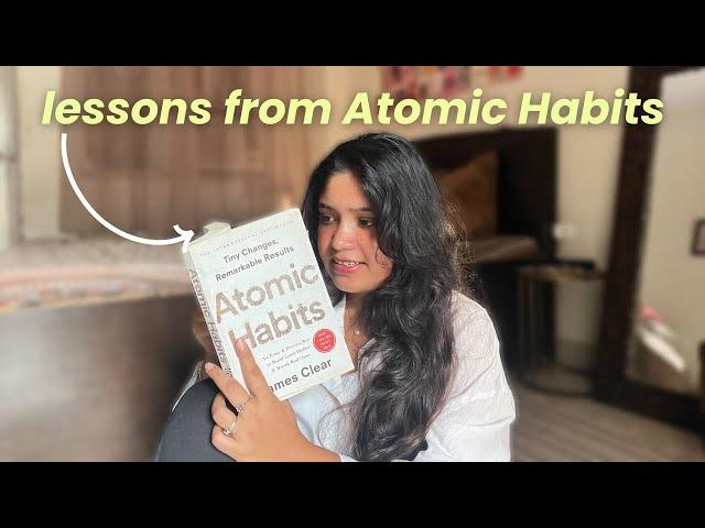 Habits to change your life  - Atomic Habits