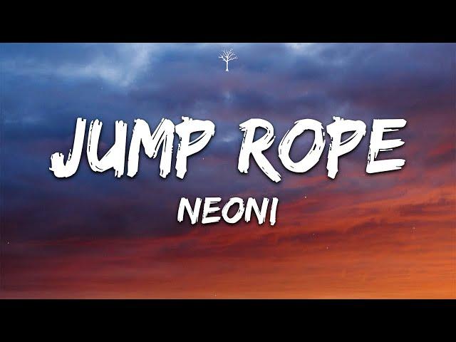 NEONI - Jump Rope (Lyrics)