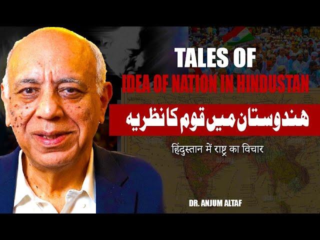 Unpacking the Idea of Nation in Hindustan