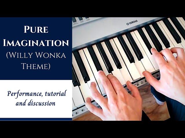 Pure Imagination | Analysis & Performance