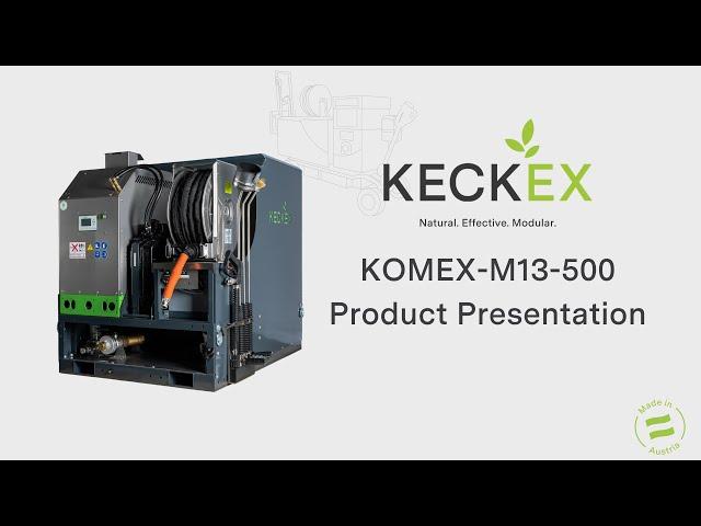 KECKEX - KOMEX-M13-500 Product Presentation