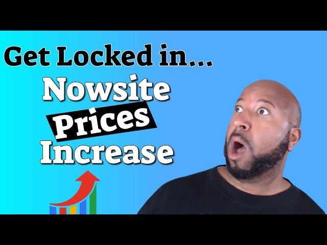 Nowsite | Nowsite  Price increase  - How to lock in your lower prices| Nowsite Marketing