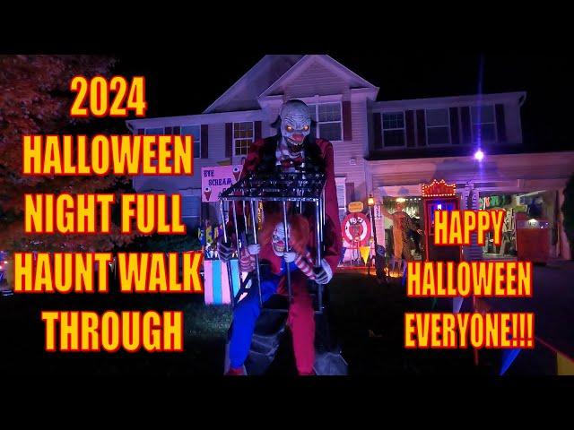 2024 HALLOWEEN NIGHT FULL HAUNT WALK THROUGH