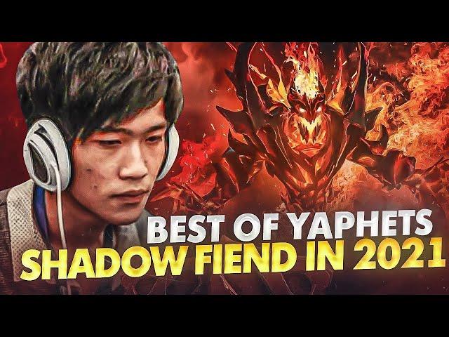 Best of YaphetS Shadow Fiend Moments in 2021