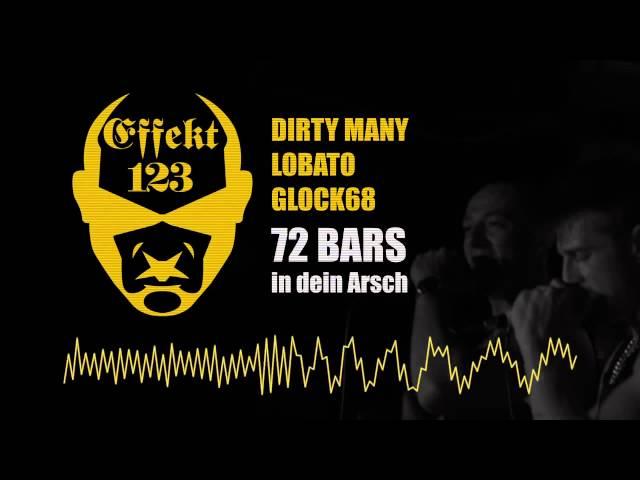 Effekt123   72 Bars in dein Arsch (Glock 68, Lobato6800, Dirty Many)