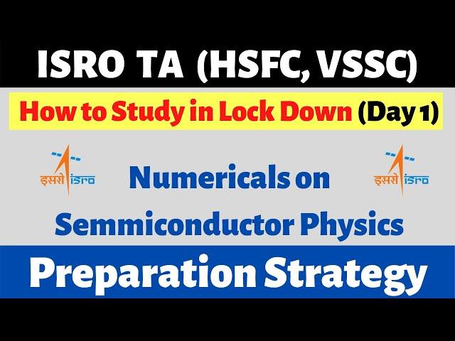 ISRO Technical Assistant | Numericals on Semiconductor Physics | Preparation Strategy | HSFC, VSSC