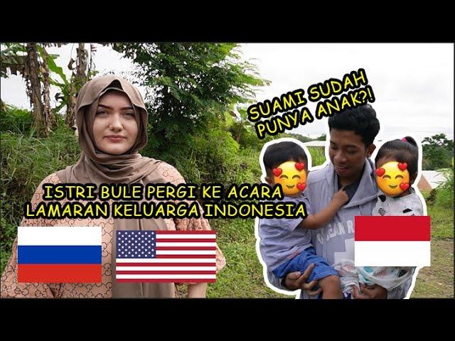 Istri Bule Pergi Ke Acara Lamaran Keluarga Indonesia | Going To Indonesian Family Engagement