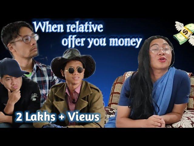 When relative offer you money || Short comedy video || English Sub