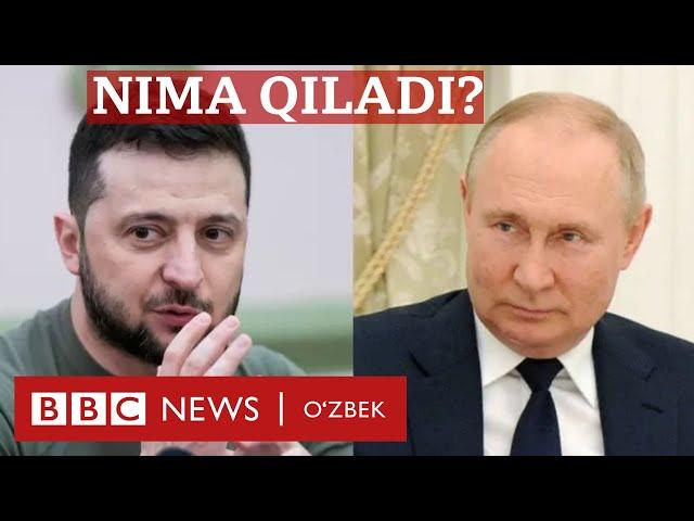 Россия-Украина уруши: Путин энди нима қилмоқчи, Зеленскийчи? BBC News O'zbek