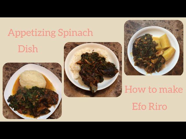 Appetizing Kale and Spinach Dish | How to Make Efo Riro