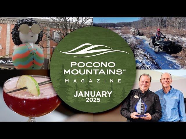 Pocono Mountains Magazine Premiere | January 2025