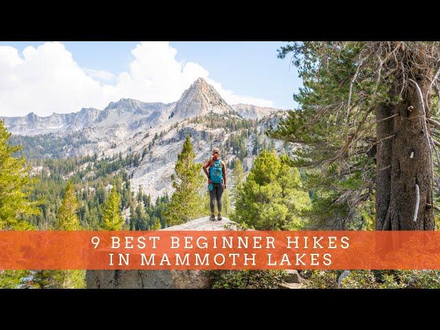 9 Beautiful Beginner Hikes in (and Around) Mammoth Lakes | California
