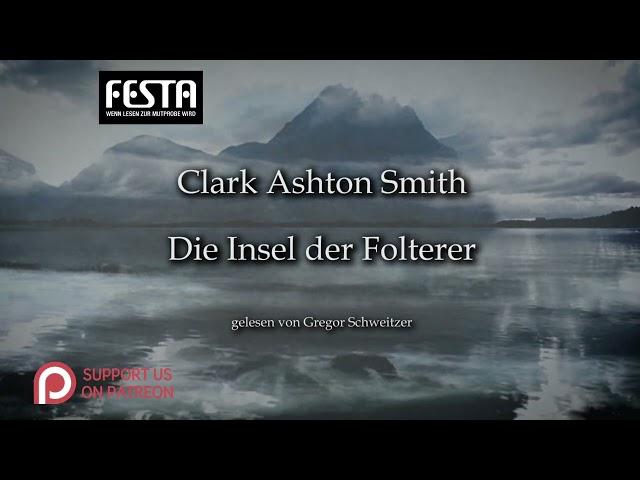 Clark Ashton Smith: Die Insel der Folterer [Hörbuch, deutsch]