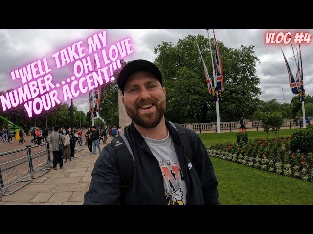 Did I Just Get Hit On At BUCKINGHAM PALACE?!