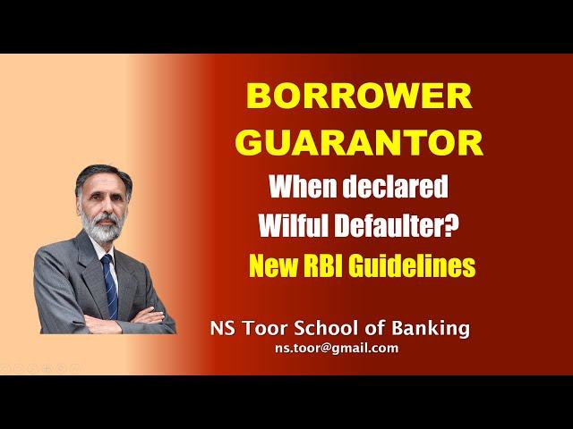 New RBI Guidelines - When Borrowers are declared WILFUL DEFAULTERS?  #nstoor