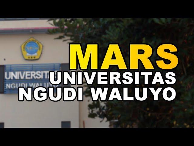 MARS UNIVERSITAS NGUDI WALUYO (Official Music Video-New)