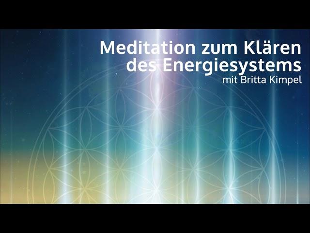 Meditation zum Klären & Auffüllen deines Energiesystems