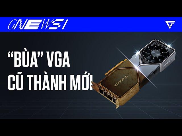 GNEWS 49: Bùa VGA cũ thành mới, Lộ ảnh RTX 4090 Ti dày 4 khe PCIe như cục gạch