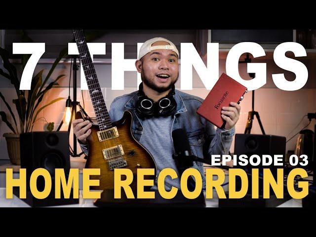 7 Things You NEED for Recording!