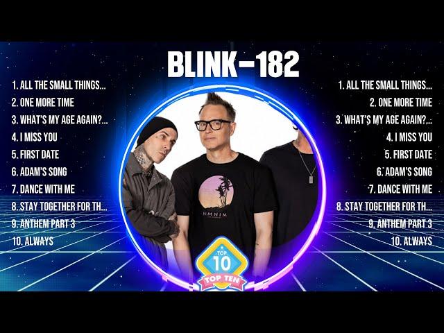 Blink-182 Greatest Hits Full Album ▶️ Top Songs Full Album ▶️ Top 10 Hits of All Time