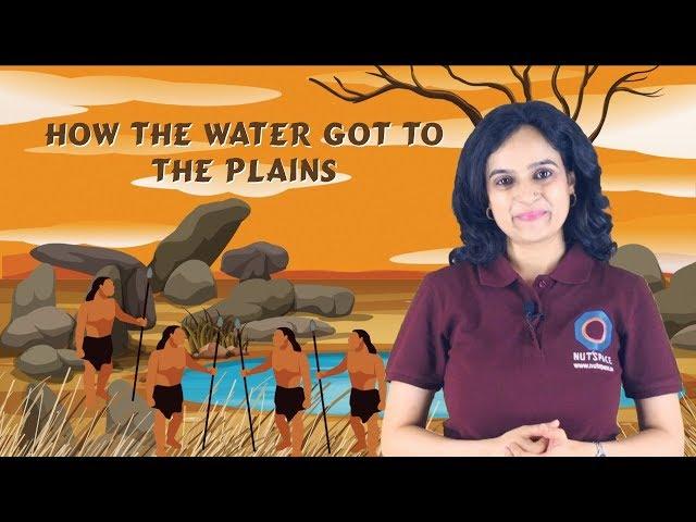 How the Water Got to the Plains | Story for Kids | NutSpace