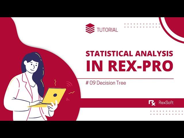 Decision Tree in Rex-Pro