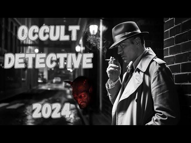 Occult Detective October 2024