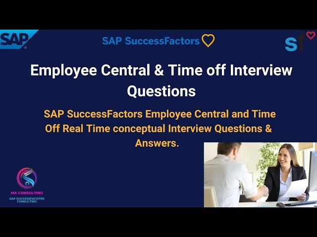 Employee Central and Time Off Real Time Scenario Interview Question