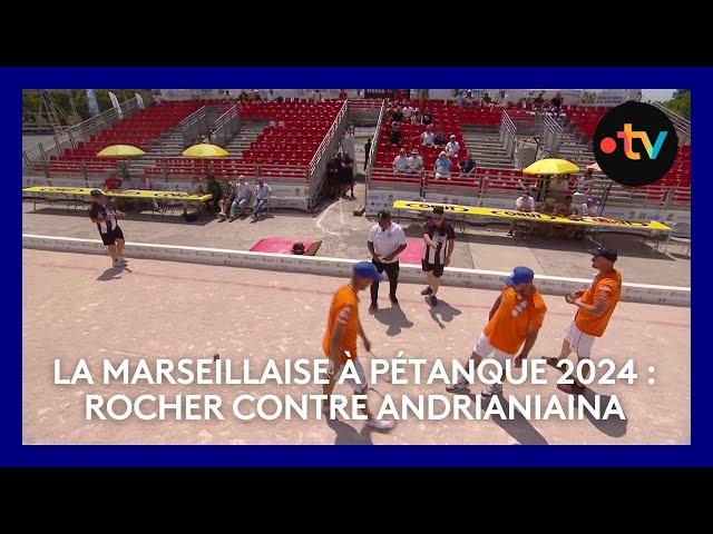 Mondial la Marseillaise à pétanque 2024 : 5e tour Rocher contre Andrianiaina