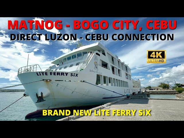 Matnog, Sorsogon to Bogo City, Cebu | Brand New Lite Ferry Six Barko Vlog | Lite Ferries