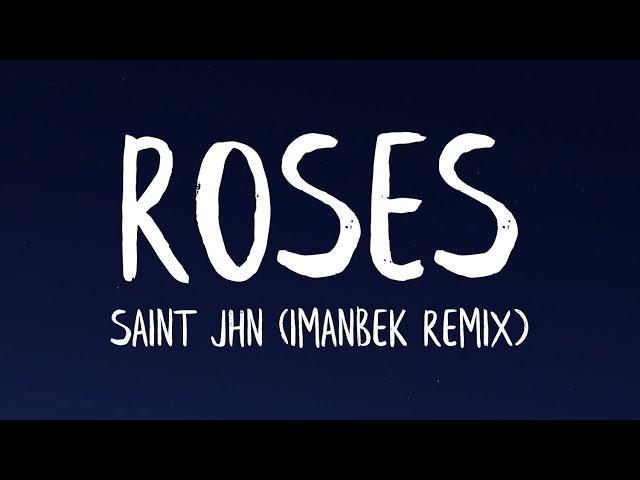 SAINt JHN - ROSES [Imanbek Remix] (Lyrics)