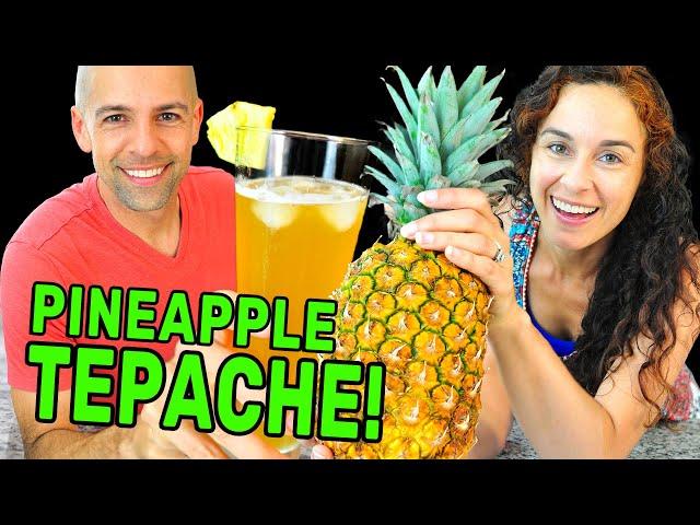 Making Mexican TEPACHE (Fermented Pineapple Drink) Recipe