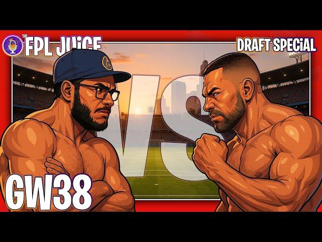 Gameweek 38 | FPL 24/25 | Ash vs Nick Draft Special!