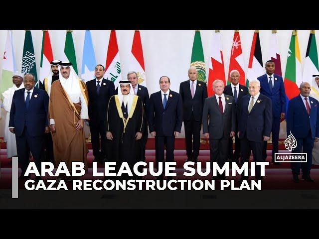 Arab leaders endorse Egypt’s Gaza reconstruction plan