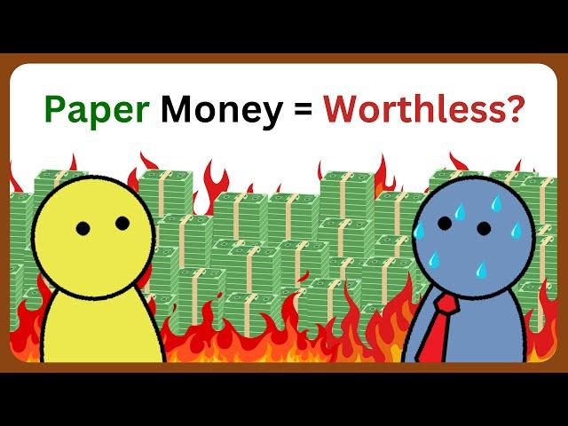 What is Fiat Money? Why Paper Money Has Value?